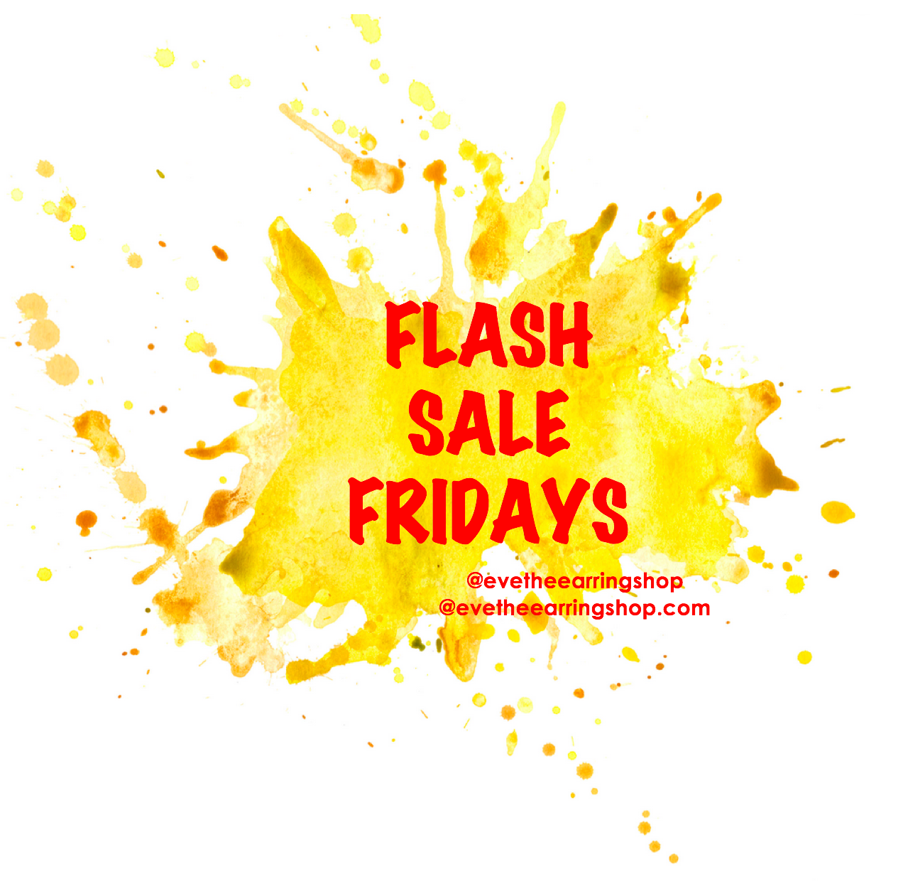 Flash Sale Fridays!! (Beginning this Friday 13th Dec)