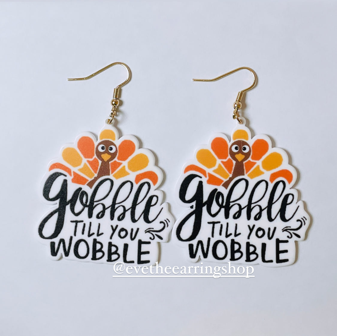 Gobble Till You Wobble Festive Fall Earrings