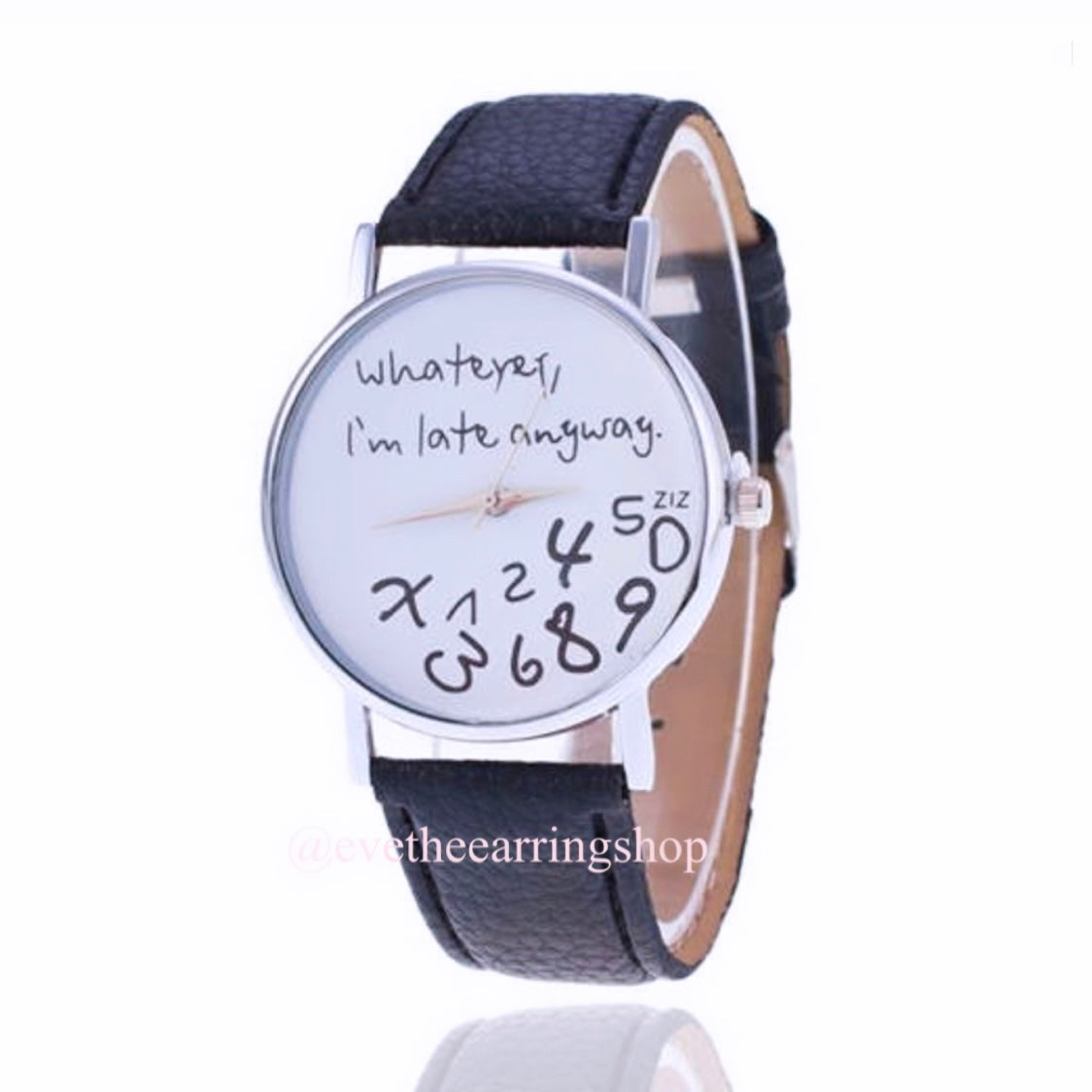 "I'M LATE" Casual Style Fashion Wrist Watch (Multiple Colours)
